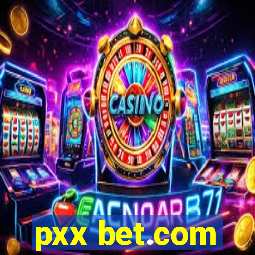 pxx bet.com